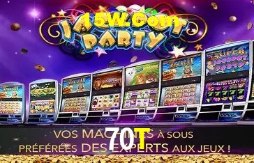 Slots com jackpots e giros grátis na 70T